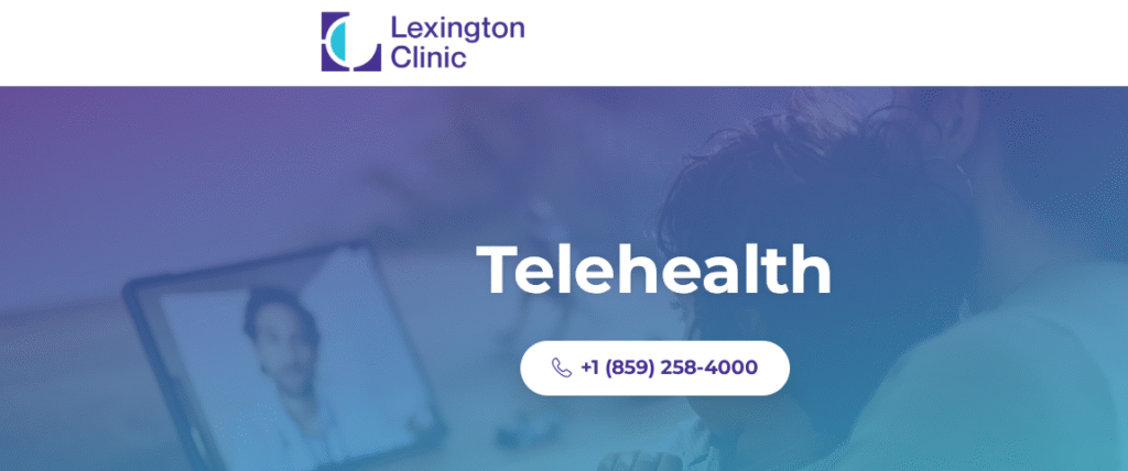 Lexington Clinic Telehealth Visit